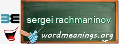WordMeaning blackboard for sergei rachmaninov